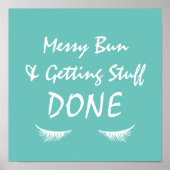Messy Bun & Getting Stuff Poster (Vorne)