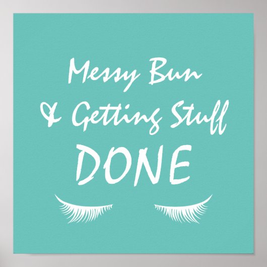 Messy Bun & Getting Stuff Poster (Vorne)