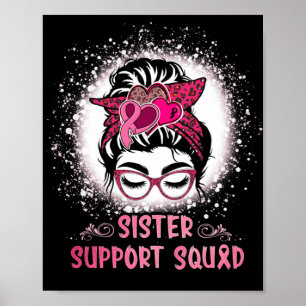 Messy Bun Glass Sister Support Squad Brustkrebs Poster