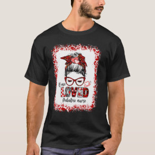 Messy Bun Hair One Love Pädiatrische Krankenschwes T-Shirt