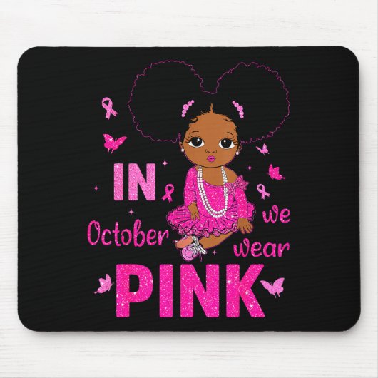 Messy Bun In October We Wear Nk Breast Cancer Blac Mousepad (Vorne)