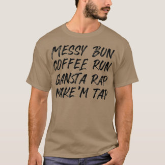 Messy Bun Jiu Jitsu Coffee Run Steche sie BJJ T-Shirt