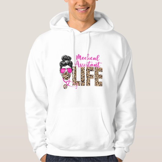 Messy bun Leopard Medical Assistant Life Hoodie (Vorderseite)