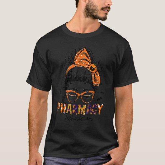 Messy Bun Pharmacist Halloween Pharmacy Tech Healt T-Shirt (Vorderseite)