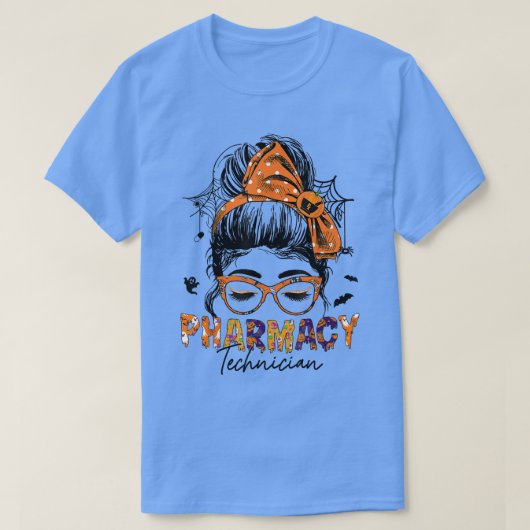 Messy Bun Pharmacist Halloween Pharmacy Tech Healt T-Shirt (Design vorne)