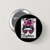 Messy Bun Pink Warrior Brustkrebs Bewusstsein Button (Vorne & Hinten)