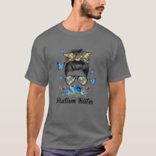 Messy Bun Proud Autism Schwester Ribbon Puzzle Blo T-Shirt