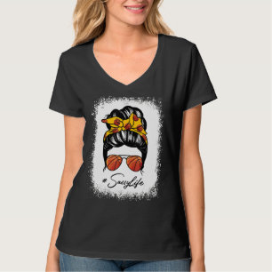Messy Bun Sassy Life Basketball Muttertag T-Shirt