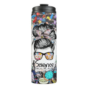 Messy Bun #ScienceTeacher Glasses Labrador Supplie Thermosbecher