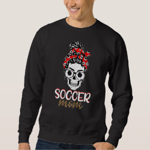 Messy Bun Skull Soccer Mama Happy Mother Day Sweatshirt