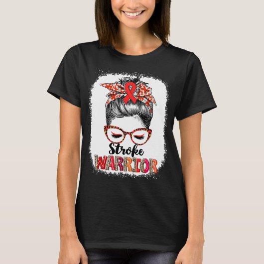 Messy Bun Stroke Warrior T-Shirt (Vorderseite)