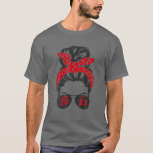 Messy Bun Sunglasses Class of 2022 Senior T-Shirt
