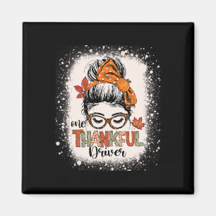 Messy Bun Thankful Driver Funny Erntedank Fall Magnet