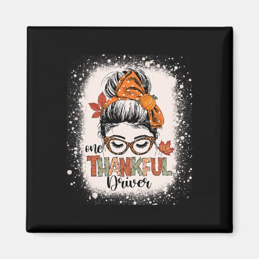 Messy Bun Thankful Driver Funny Erntedank Fall Magnet (Vorne)
