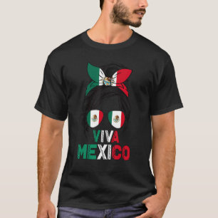 Messy Bun Viva Mexiko Flag Mexikanischer Tag der u T-Shirt