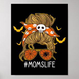 Messy Hair Bun Mama Leben spuke Halloween Poster