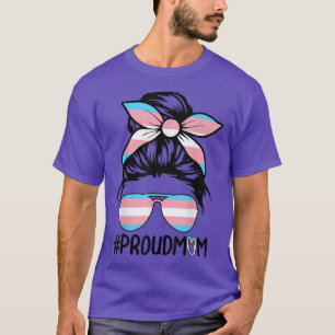 Messy Hair Bun Proud Mama Transgender Lgbt Pride S T-Shirt