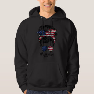 Messy Hair Woman Bun American Yaya Life 4. Jul Hoodie