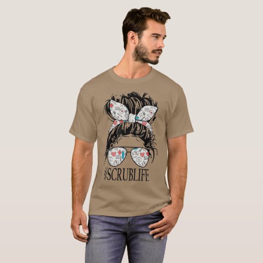 Messy Hair Woman Bun Stethoscope Scrub Life T-Shirt (Vorne ganz)