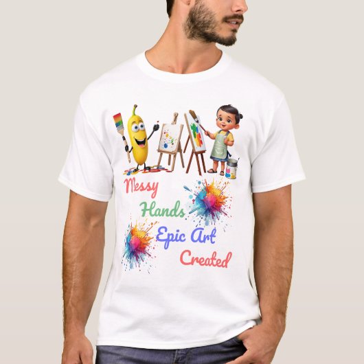 Messy Hands Epic Art Celebrate World Art Day T-Shirt (Vorderseite)