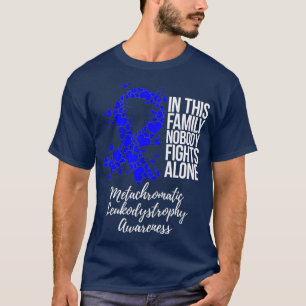 Metachromatische Leukodystrophie zur Unterstützun T-Shirt