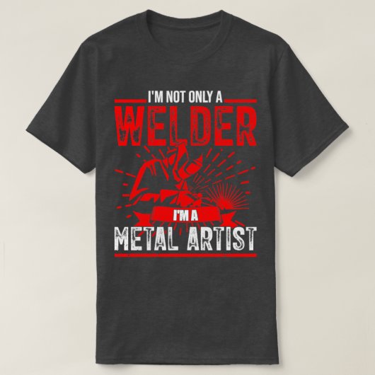 Metal Artist Welder T-Shirt (Design vorne)