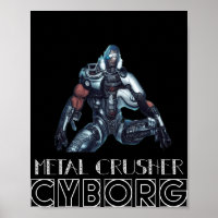 Metal Crusher Cyborg Poster