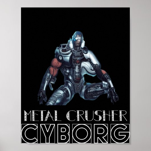 Metal Crusher Cyborg Poster (Vorne)