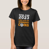 Metal detecting 2023 goal T-Shirt (Vorderseite)