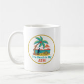 Metal Detecting The Beach Is My ATM | Mug Kaffeetasse (Links)