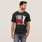 Metal Detecting Treasure Hunt Detectorist I dig b T-Shirt (Vorne ganz)