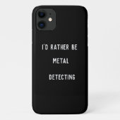 METAL DETECTING WÜRDE ICH VIELMEHR ERKENNEN Case-Mate iPhone HÜLLE (Rückseite)