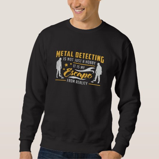 Metal Detection Gold Detectorist Geschenk Idee Sweatshirt (Vorderseite)
