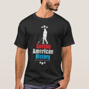 Metal Detection Rettend amerikanische Geschichte T-Shirt