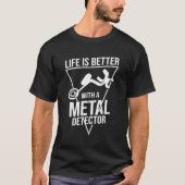 Metal Detector Beach Gold Jagdmünzen Schätze T-Shirt (Vorderseite)