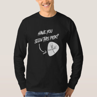 Metal Guitar Player haben Sie diesen Pick gesehen T-Shirt