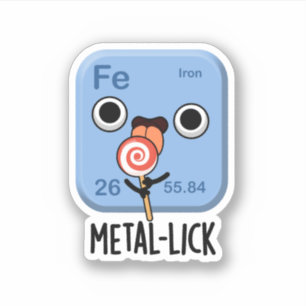 Metal-lick Funny Chemistry Metal Pun Aufkleber