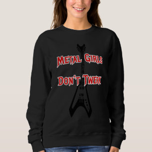 Metal-Mädchen twerken nicht Sweatshirt