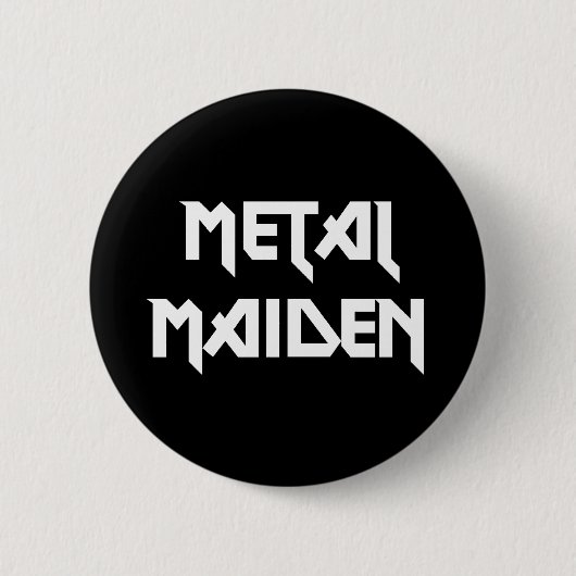 Metal Maiden Button (Vorderseite)