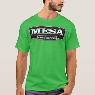 Metal Mesa Engineering  T-Shirt