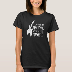 Metal mit Onkel Rock Musik Lover Metal Kid hören T-Shirt