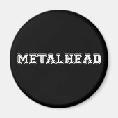 Metalhead Magnet (Vorne)