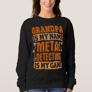 Metalldetektion zum Tag der Großvater-Väter Sweatshirt