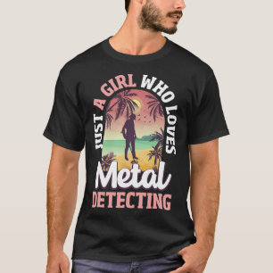 Metalldetektor Mädchen Schatzsuche T-Shirt