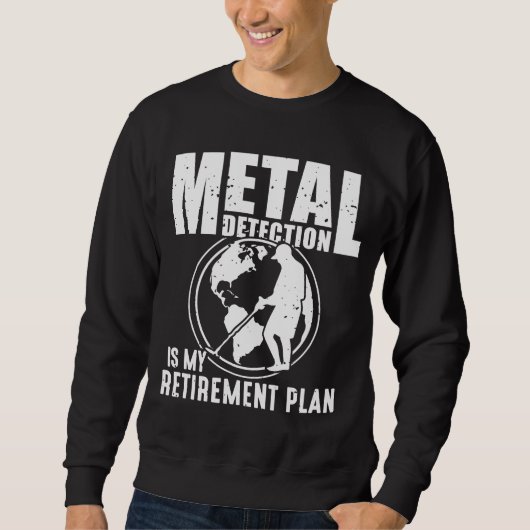 Metalldetektor Sweatshirt (Vorderseite)