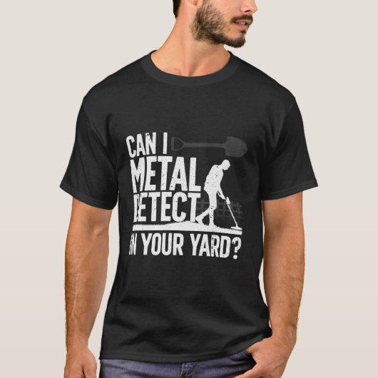 Metalldetektor T-Shirt (Vorderseite)