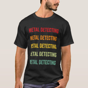 Metalldetektoren Metalldetektor-Hobbyist Regenbog T-Shirt
