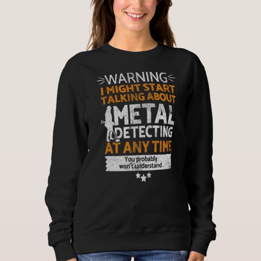 Metalldetektoren Sweatshirt (Vorderseite)
