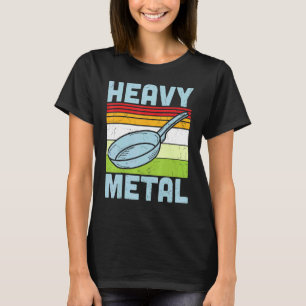 Metalleisen-Bratpfanne T-Shirt