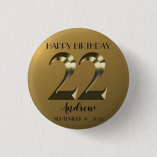 Metallic golden 22. Geburtstag Button (Vorderseite)